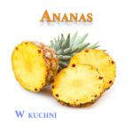 Ananas w kuchni